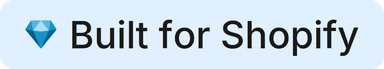Built for Shopify — Shopify App Store certified partner